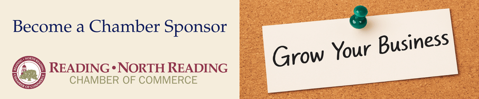 Become a sponsor of the Reading- North Reading Chamber of Commerce